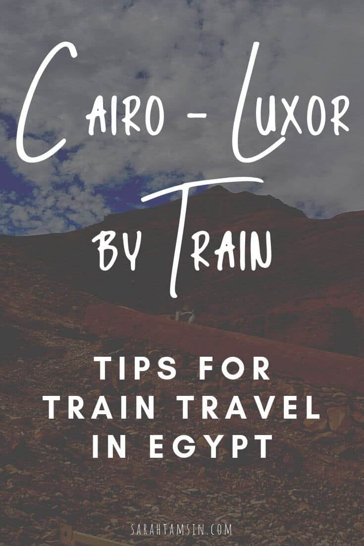 Cairo to Luxor by Train - tips for Train Travel in Egypt