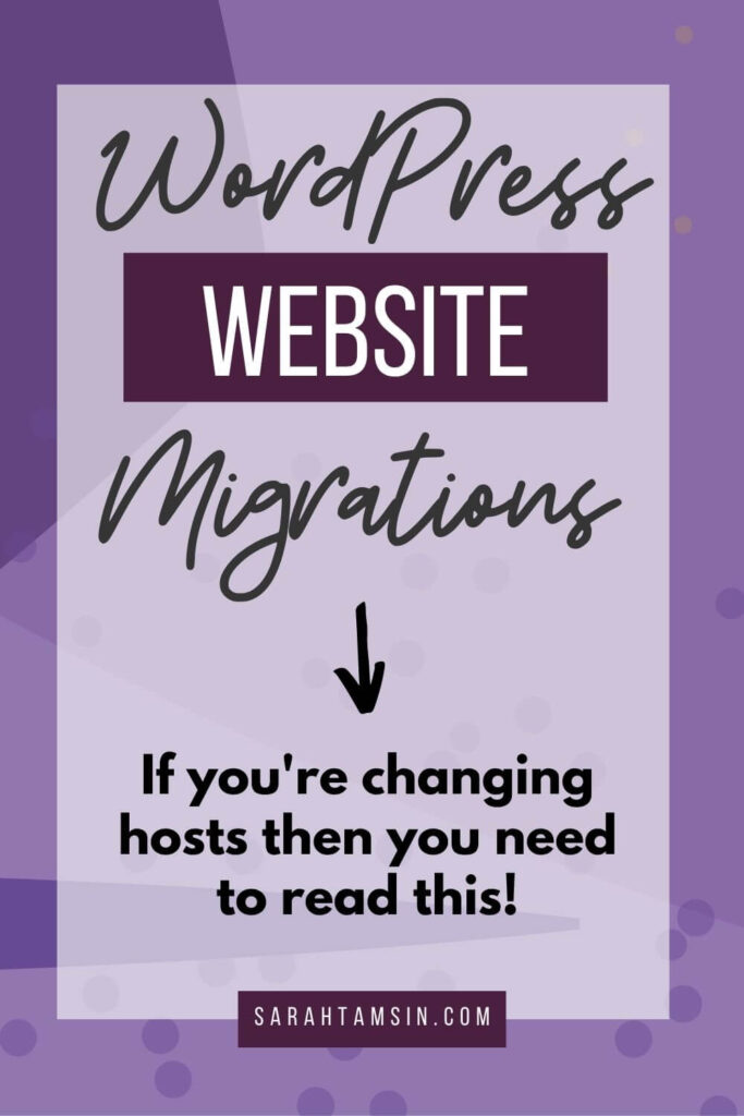 WordPress Website Migrations - If you're changing hosts then you need to read this!