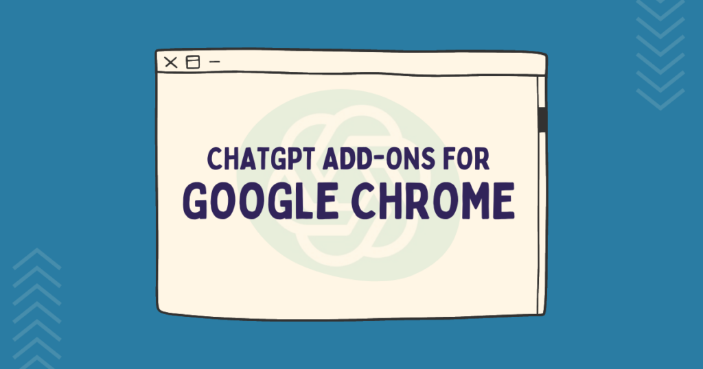 ChatGPT Add-ons for Google Chrome